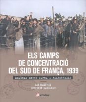 Portada de ELS CAMPS DE CONCENTRACIÓ DEL SUD DE FRANÇA, 1939