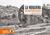 Portada de LA NOGUERA DESAPAREGUDA