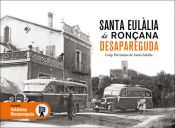 Portada de SANTA EUL&Agrave;LIA DE RON&Ccedil;ANA DESAPAREGUDA