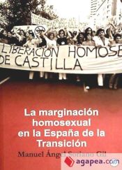 Portada de La marginación homosexual en la España de la Transición