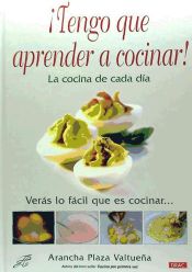 Portada de ¡TENGO QUE APRENDER A COCINAR! LA COCINA DE CADA DÍA