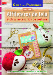 Portada de Alfileteros de tela y otros accesorios de costura