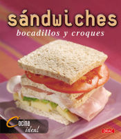 Portada de COCINA IDEAL. SÁNDWICHES, BOCADILLOS Y CROQUES