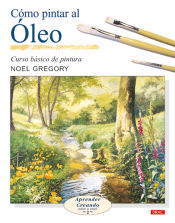 Portada de CÓMO PINTAR AL ÓLEO