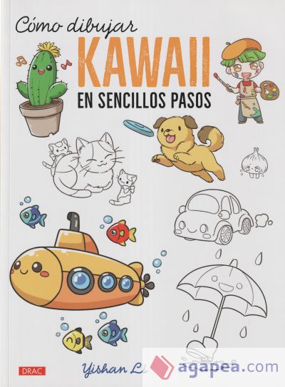 Kawaii. El Arte Japones de Para Dibujar Cosas Monas (Paperback) 