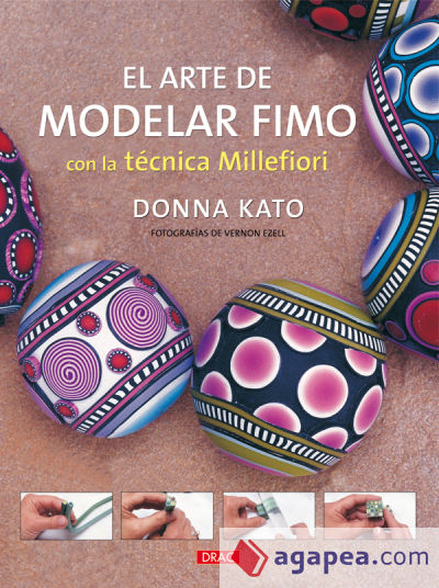 EL ARTE DE MODELAR FIMO CON LA TÉCNICA MILLEFIORI