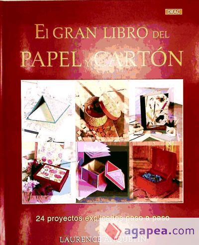 EL GRAN LIBRO DEL PAPEL Y EL CARTÓN