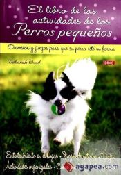 Portada de EL LIBRO DE LAS ACTIVIDADES DE LOS PERROS PEQUEÑOS