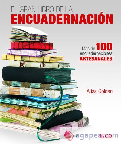 El gran libro de la encuadernación El gran libro de la encuadernación