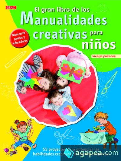 El gran libro de las manualidades creativas para niños