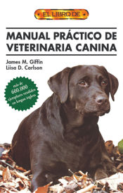 Portada de El libro de MANUAL PRÁCTICO DE VETERINARIA CANINA