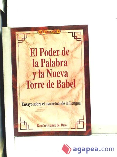 El poder de la palabra y la nueva torre de Babel