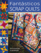 Portada de FANTÁSTICOS SCRAP QUILTS