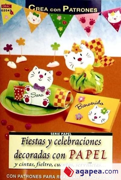 FIESTAS Y CELEBRACIONES DECORADAS CON PAPEL