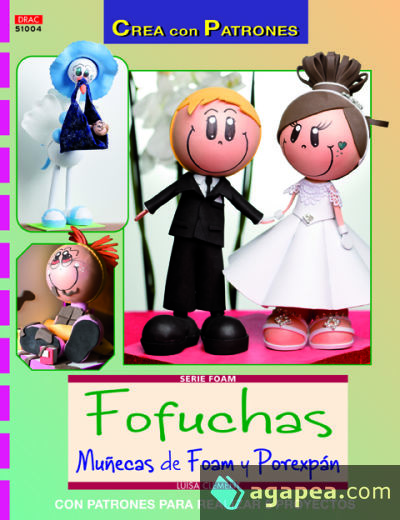 Fofuchas muñecas de foam y porexpan