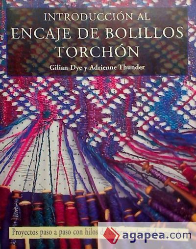 INTRODUCCIÓN AL ENCAJE DE BOLILLOS TORCHÓN