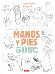 Portada de Los cuederno del dibujante. Manos y pies