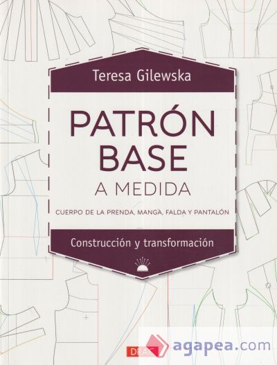 Patrón base a la medida - Cuerpo de la prensa, manga, falda y pantalón