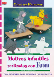 Portada de Serie Foam nº 2. MOTIVOS INFANTILES PARA DECORAR CON FOAM