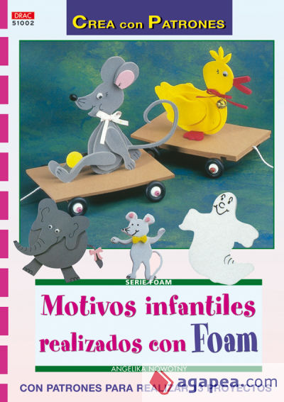 Serie Foam nº 2. MOTIVOS INFANTILES PARA DECORAR CON FOAM