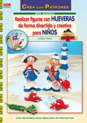 Portada de Serie Hueveras nº 2. REALIZAR FIGURAS CON HUEVERAS DE FORMA DIVERTIDA Y CREATIVA PARA NIÑOS