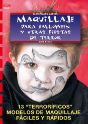 Portada de Serie Maquillaje nº 1. MAQUILLAJE PARA HALLOWEEN Y OTRAS FIESTAS DE TERROR