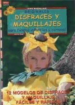 Portada de Serie Maquillaje nº 4. ORIGINALES DISFRACES Y MAQUILLAJES PARA FIESTAS INFANTILES Y CARNAVAL