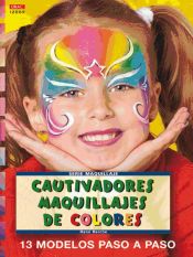 Portada de Serie Maquillaje nº 9. CAUTIVADORES MAQUILLAJES DE COLORES