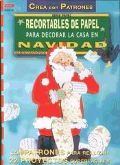 Portada de Serie Papel nº 12. RECORTABLES DE PAPEL PARA DECORAR LA CASA EN NAVIDAD