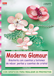 Portada de Serie Swarovski nº 12. MODERNO GLAMOUR. BISUTERÍA CON CUNETAS Y BOTONES DE NÁCAR, PERLAS Y CUENTAS