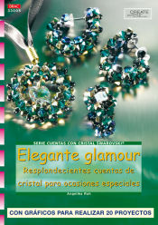 Portada de Serie Swarovski nº 5. ELEGANTE GLAMOUR. RESPLANDECIENTES CUENTAS DE CRISTAL PARA OCASIONES ESPECIALES