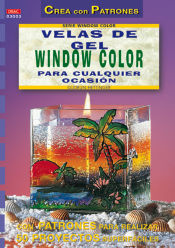 Portada de Serie Window Color nº 3. VELAS DE GEL PARA CUALQUIER OCASIÓN