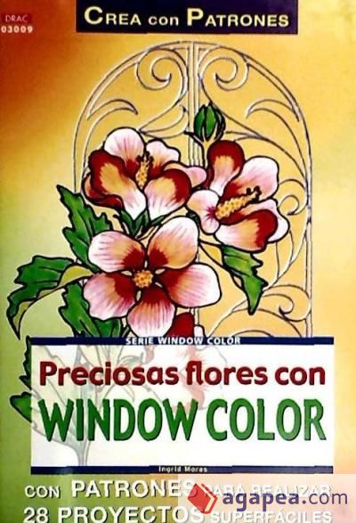 Serie Window Color nº9. PRECIOSAS FLORES CON WINDOW COLOR