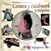 Portada de TÉCNICAS Y TRUCOS DE COSTURA Y PATCHWORK A MÁQUINA