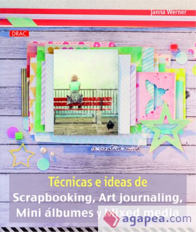 Técnicas e ideas de Scrapbooking, Art journaling, Mini álbumes y Mixed media