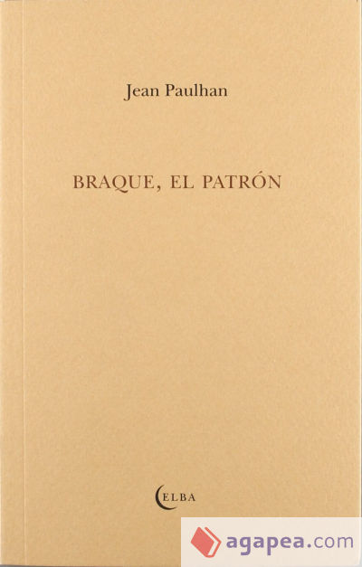 BRAQUE, EL PATRÓN