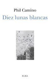Portada de Diez lunas blancas
