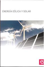 Portada de Energía eólica y solar