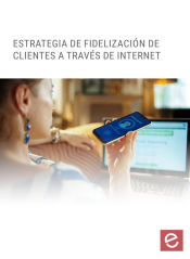 Portada de Estrategias de fidelización de clientes a través de internet