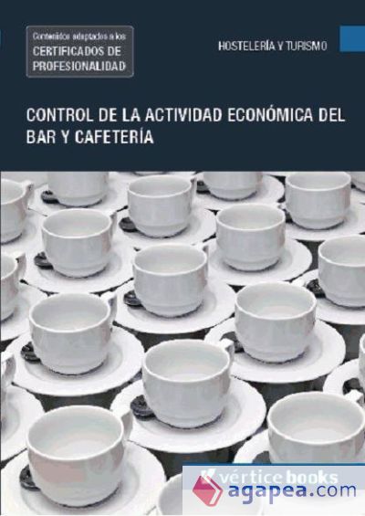 Control de la actividad económica del bar y cafetería. Certificados de profesionalidad. Servicios de bar y cafetería