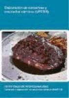 Portada de Elaboraci&oacute;n de conservas y cocinados c&aacute;rnicos. Certificados de profesionalidad. Carnicer&iacute;a y elaboraci&oacute;n de productos c&aacute;rnicos