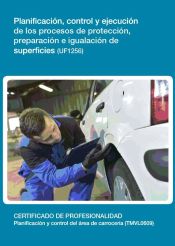 Portada de Planificación, control y ejecución de los procesos de protección, preparación e igualación de superficies. Certificados de profesionalidad. Planificación y control del área de carrocería