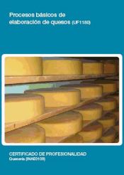 Portada de Procesos b&aacute;sicos de Elaboraci&oacute;n de quesos. Certificados de profesionalidad. Queser&iacute;a