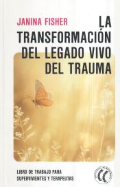 Portada de La transformación del legado vivo del trauma