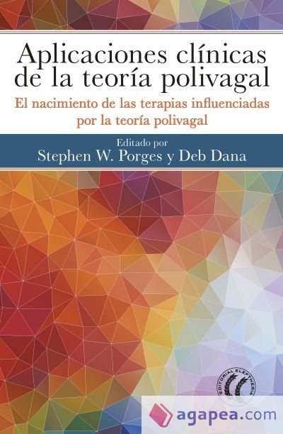 Aplicaciones cl&iacute;nicas de la teor&iacute;a polivagal