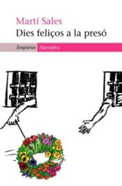 Portada de Dies feliços a la presó