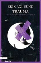 Portada de Trauma (Les cares de Victoria Bergman 2) (Ebook)