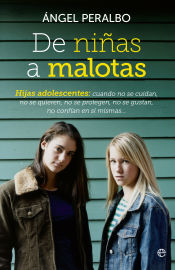 Portada de De niñas a malotas