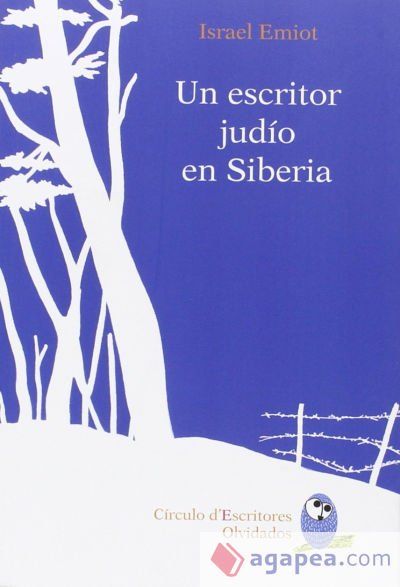 UN ESCRITOR JUD&Iacute;O EN SIBERIA