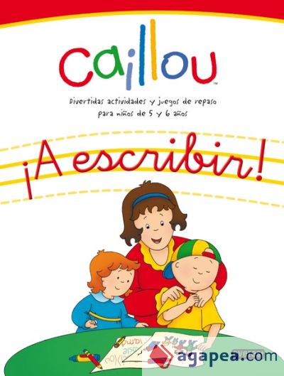 Caillou. ¡A escribir!